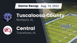 Recap: Tuscaloosa County  vs. Central  2022