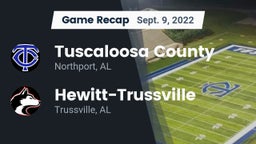 Recap: Tuscaloosa County  vs. Hewitt-Trussville  2022