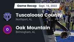 Recap: Tuscaloosa County  vs. Oak Mountain  2022
