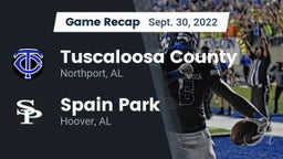 Recap: Tuscaloosa County  vs. Spain Park  2022