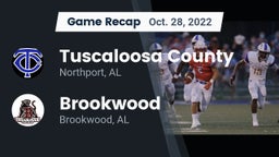Recap: Tuscaloosa County  vs. Brookwood  2022