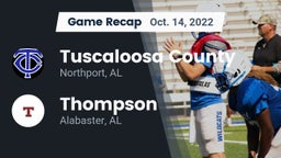 Recap: Tuscaloosa County  vs. Thompson  2022