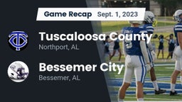 Recap: Tuscaloosa County  vs. Bessemer City  2023