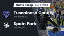 Recap: Tuscaloosa County  vs. Spain Park  2023