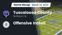 Recap: Tuscaloosa County  vs. Offensive Install 2024