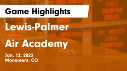 Lewis-Palmer  vs Air Academy  Game Highlights - Jan. 12, 2023