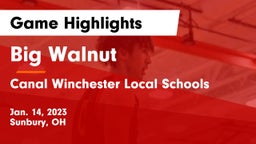 Big Walnut vs Canal Winchester Local Schools Game Highlights - Jan. 14, 2023