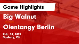 Big Walnut vs Olentangy Berlin  Game Highlights - Feb. 24, 2023