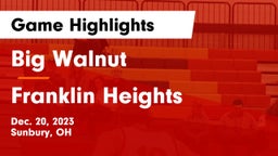 Big Walnut  vs Franklin Heights  Game Highlights - Dec. 20, 2023
