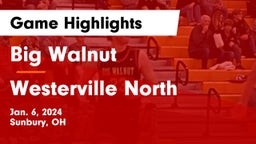 Big Walnut  vs Westerville North  Game Highlights - Jan. 6, 2024