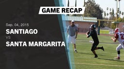 Recap: Santiago  vs. Santa Margarita  2015