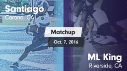 Matchup: Santiago  vs. ML King  2016