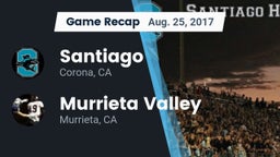 Recap: Santiago  vs. Murrieta Valley  2017