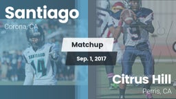 Matchup: Santiago  vs. Citrus Hill  2017