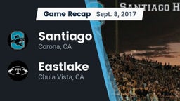 Recap: Santiago  vs. Eastlake  2017