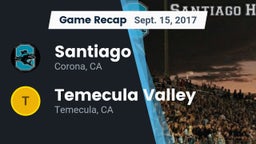 Recap: Santiago  vs. Temecula Valley  2017