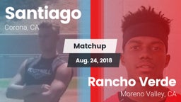 Matchup: Santiago  vs. Rancho Verde  2018