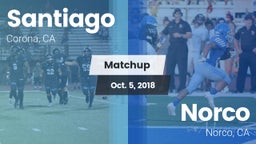 Matchup: Santiago  vs. Norco  2018
