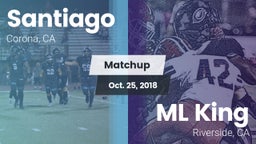 Matchup: Santiago  vs. ML King  2018