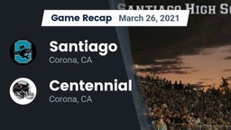 Recap: Santiago  vs. Centennial  2021