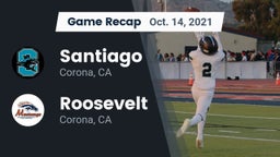 Recap: Santiago  vs. Roosevelt  2021