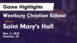 Westbury Christian School vs Saint Mary's Hall  Game Highlights - Nov. 2, 2018