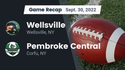 Recap: Wellsville  vs. Pembroke Central 2022