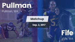 Matchup: Pullman  vs. Fife  2017