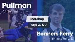 Matchup: Pullman  vs. Bonners Ferry  2017