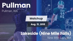 Matchup: Pullman  vs. Lakeside  (Nine Mile Falls) 2018