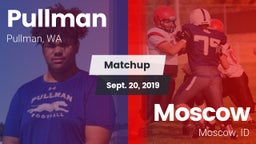 Matchup: Pullman  vs. Moscow  2019