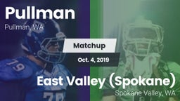 Matchup: Pullman  vs. East Valley  (Spokane) 2019