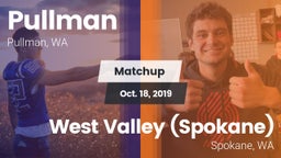 Matchup: Pullman  vs. West Valley  (Spokane) 2019