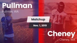 Matchup: Pullman  vs. Cheney  2019