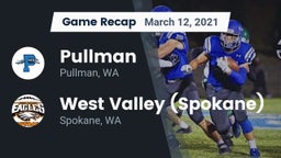 Recap: Pullman  vs. West Valley  (Spokane) 2021