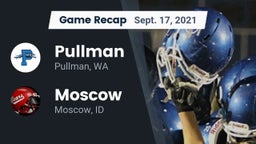 Recap: Pullman  vs. Moscow  2021