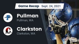 Recap: Pullman  vs. Clarkston  2021
