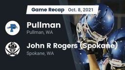 Recap: Pullman  vs. John R Rogers  (Spokane) 2021