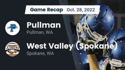 Recap: Pullman  vs. West Valley  (Spokane) 2022