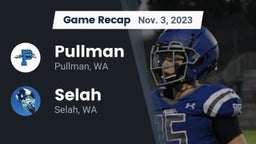 Recap: Pullman  vs. Selah  2023