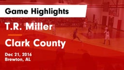 T.R. Miller  vs Clark County Game Highlights - Dec 21, 2016
