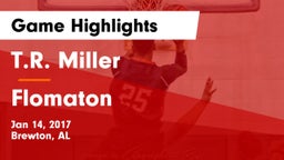 T.R. Miller  vs Flomaton Game Highlights - Jan 14, 2017
