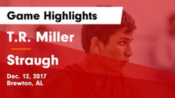 T.R. Miller  vs Straugh Game Highlights - Dec. 12, 2017