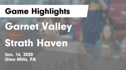 Garnet Valley  vs Strath Haven  Game Highlights - Jan. 16, 2020