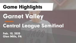 Garnet Valley  vs Central League Semifinal Game Highlights - Feb. 10, 2020