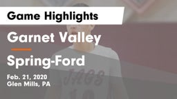 Garnet Valley  vs Spring-Ford  Game Highlights - Feb. 21, 2020