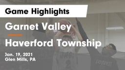 Garnet Valley  vs Haverford Township  Game Highlights - Jan. 19, 2021