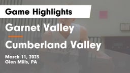 Garnet Valley  vs Cumberland Valley  Game Highlights - March 11, 2023