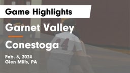 Garnet Valley  vs Conestoga  Game Highlights - Feb. 6, 2024