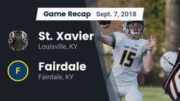 Recap: St. Xavier  vs. Fairdale  2018